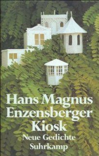 Kiosk. Neue Gedichte Hans Magnus Enzensberger Bücher