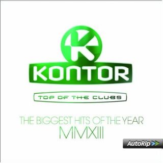 Kontor Top Of The Clubs   The Biggest Hits Of The Year MMXIII Musik