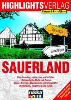 In Deutschland unterwegs Sauerland Motorrad Reisefhrer Andreas Hlsmann Bücher