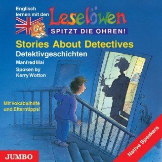 Leselwen Stories About Detectives. CD Detektivgeschichten. Mit Vokabelhilfe und Elterntipps Manfred Mai Bücher