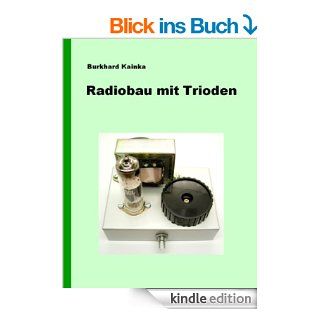 Radiobau mit Trioden eBook Burkhard Kainka Kindle Shop