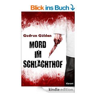 Mord im Schlachthof. Thriller eBook Gudrun Glden Kindle Shop