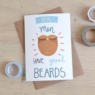 real men have great beards card by hannah stevens