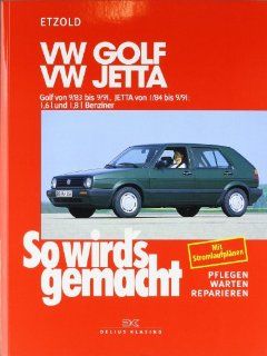 VW Golf II 9/83 bis 9/91 Jetta 1/84 bis 9/91, So wird's gemacht   Band 44 Rdiger Etzold Bücher