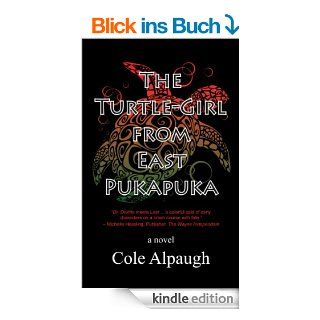 The Turtle Girl from East Pukapuka (English Edition) eBook Cole Alpaugh Kindle Shop