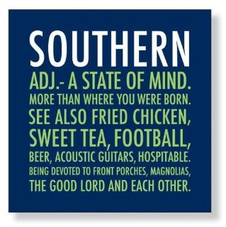 Slant Cocktail Napkins   SOUTHERN ADJ.  A STATE OF MIND. MORE THAN WHERE YOU WERE BORN. SEE ALSO 