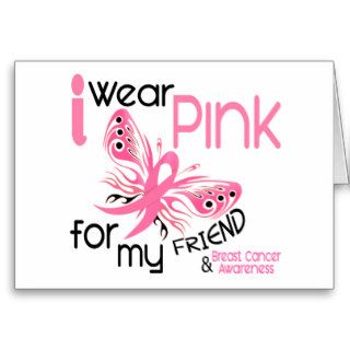 Breast Cancer I WEAR PINK FOR MY FRIEND 45 Card