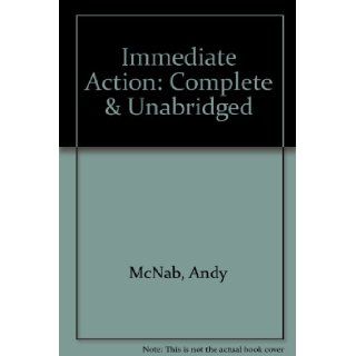 Immediate Action The True Story of His Life in the Sas Andy McNab, Steven Pacey 9780745166711 Books