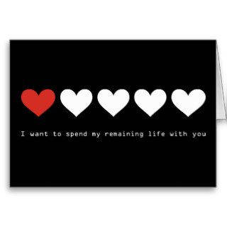 I want to spend my remaining life with you card