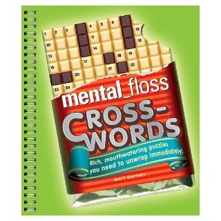 mental_floss Crosswords Rich, Mouthwatering Puzzles You Need to Unwrap Immediately Matt Gaffney 9781402785511 Books
