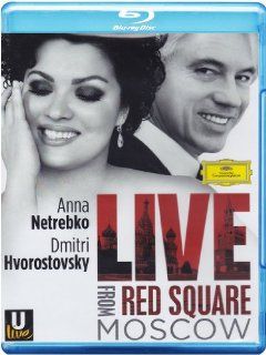 Live From Red Square Moscow [Blu ray] Netrebko, Hvorostovsky Movies & TV