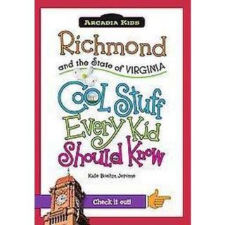 Richmond and the State of Virginia (Paperback)