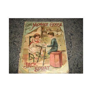 Gems From Mother Goose Jack Sprat (no. 119) Mother Goose Books