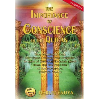 The importance of conscience in the Qur'an Harun Yahya Books
