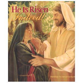 He Is Risen, Indeed David Erickson 9780758609878  Kids' Books