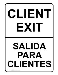 Client Exit Bilingual Sign NHB 16594 Information  Business And Store Signs 