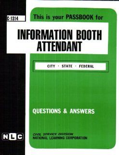 Information Booth Attendant(Passbooks) Jack Rudman 9780837313146 Books