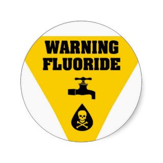 Warning Fluoride Round Stickers