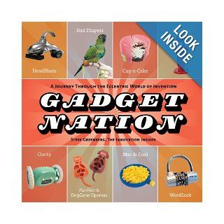 Gadget Nation A Journey Through the Eccentric World of Invention Steve Greenberg Books