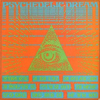 Psychedelic Dream A Collection of 60s Euphoria Music