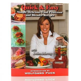 Quick and Easy Food Processor Cookbook by Debra Murray