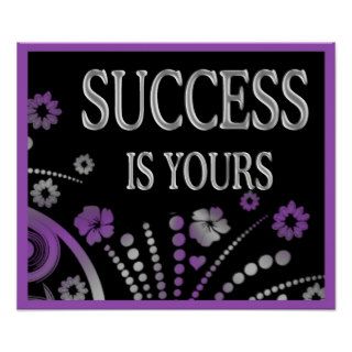 SUCCESS IS YOURS POSTERS