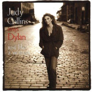 Judy Sings Dylan Just Like a Woman Music