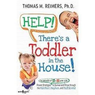 Help There?s a Toddler in the House (Paperback)