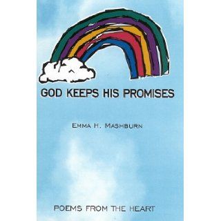 God Keeps His Promises Emma H. Mashburn 9781885940056 Books