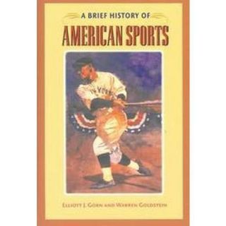 A Brief History of American Sports (Illustrated)