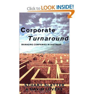 Corporate Turnaround (Penguin Business) Stuart St. P. Slatter, David Lovett 9780140279122 Books