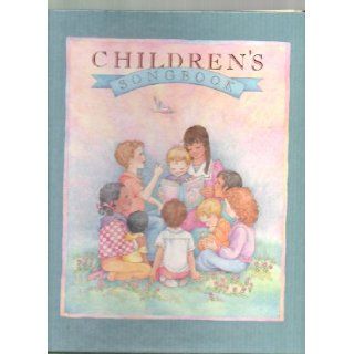 Children's Song Book of the Church of Jesus Christ of the Latter day Saints (Words and Music) Not Stated Books