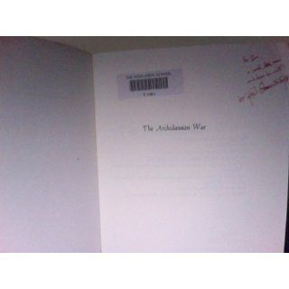 The Archidamian War (A New History of the Peloponnesian War) Donald Kagan 9780801497148 Books