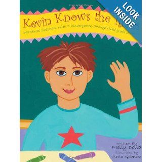 Kevin Knows the Rules Introduces Classroom Rules To Kindergarten Through Third Grade Students Molly Dowd, Carla Golembe 9781434324351 Books