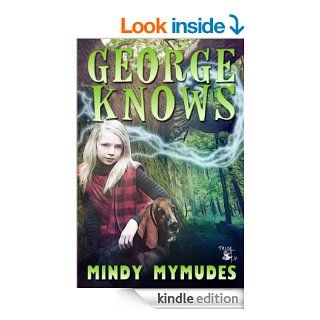 George Knows   Kindle edition by Mindy Mymudes. Children Kindle eBooks @ .