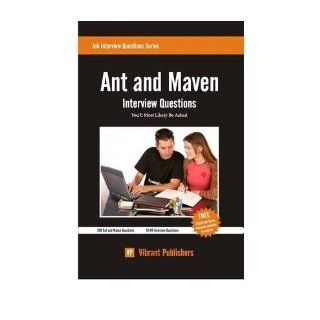 Ant & Maven Interview Questions You'll Most Likely be Asked (Paperback)   Common By (author) Vibrant Publishers 0884142292826 Books