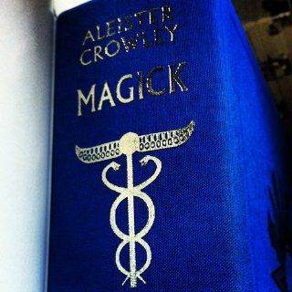 Magick Liber ABA (Book 4) Aleister Crowley, Mary Desti, Leila Waddell, Hymenaeus Beta 9780877289197 Books