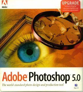Adobe Photoshop 5.0 Upgrade For PowerPC Based Macintosh Computer, Apple System Software 7.5 or Later Adobe Software