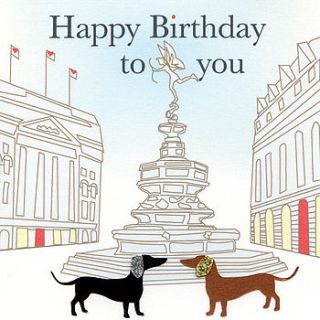 piccadilly dachshund birthday card by poochcards of london pooch