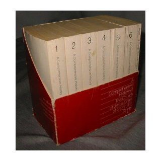 A Comprehensive History of the Church of Jesus Christ of Latter Day Saints (6 Volumes Set) B. H. Roberts Books