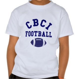 CBCI Football Still Undefeated Tee Shirt