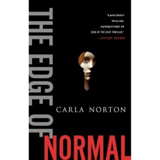 The Edge of Normal by Carla Norton (Hardcover)