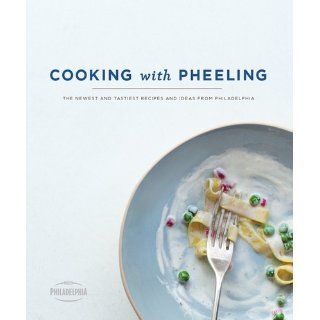Cooking with PheelingThe Newest and Tastiest Recipies and Ideas from Philadelphia Kraft Foods 9780615479347 Books