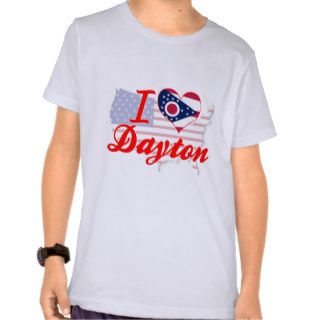 I Love Dayton, Ohio T Shirt