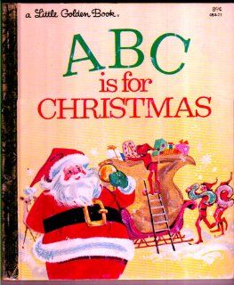 ABC is for Christmas (A Little Golden Book) Jane Werner Watson  Kids' Books