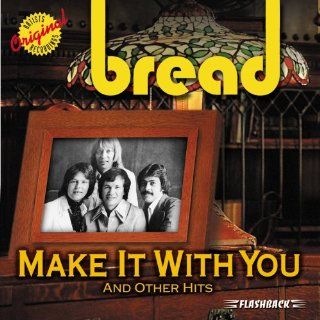 Make It With You & Other Hits Music