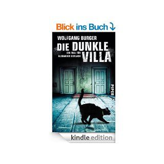 Die dunkle Villa Ein Fall fr Alexander Gerlach (Alexander Gerlach Reihe) eBook Wolfgang Burger Kindle Shop