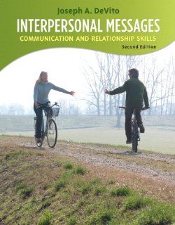Interpersonal Messages Communication and Relationship (2nd Edition) (9780205688647) Joseph A. DeVito Books