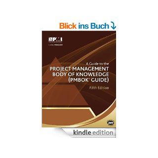 A Guide to the Project Management Body of Knowledge (PMBOK Guide) Fifth Edition eBook Project Management Institute Kindle Shop