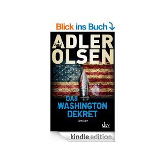Das Washington Dekret Thriller eBook Jussi Adler Olsen, Hannes Thiess, Marieke Heimburger Kindle Shop